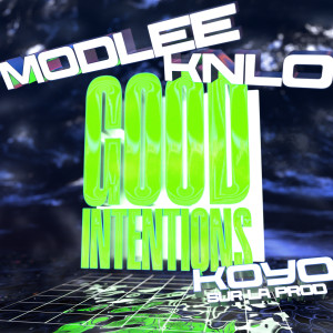 Modlee的專輯Good Intentions (Explicit)