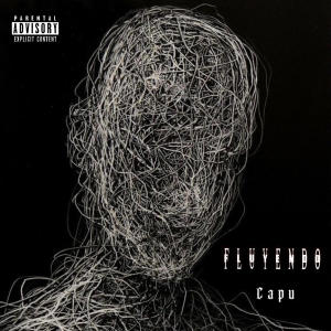 Capu的專輯FLUYENDO (Explicit)