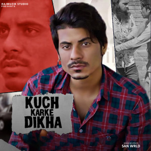 Album Kuch Karke Dikha from Kanchan