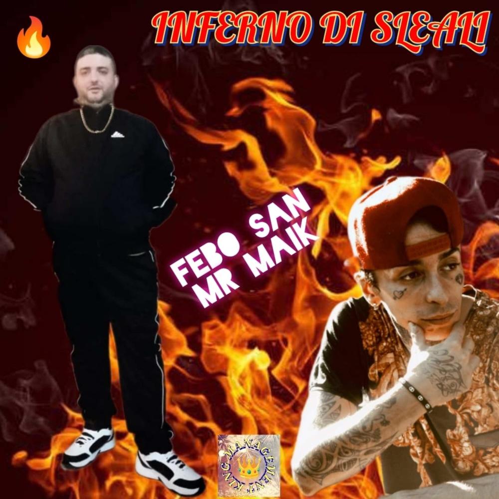 Inferno di sleali (feat. Mr Maik & Joezee|Explicit)