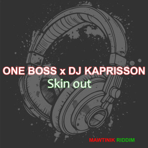 ดาวน์โหลดและฟังเพลง Skin out พร้อมเนื้อเพลงจาก One Boss