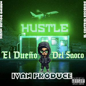 Album El Dueño Del Saoco from Ivan produce