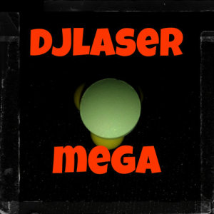 ดาวน์โหลดและฟังเพลง Mega Death พร้อมเนื้อเพลงจาก Djlaser