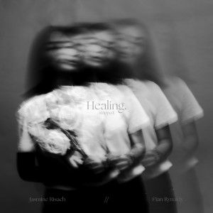 Listen to Healing (Stripped Version) song with lyrics from Jasmine Risach