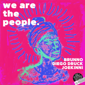 Brunno的專輯We Are The People