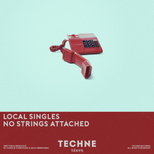 Dengarkan lagu No Strings Attached nyanyian Local Singles dengan lirik