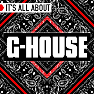 Album It's All About G House oleh Various Artists
