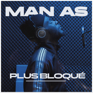 Album Plus Bloqué from Man As