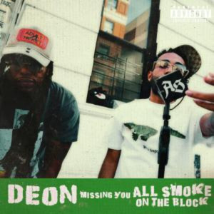 收聽Deon的Missing You (Explicit)歌詞歌曲