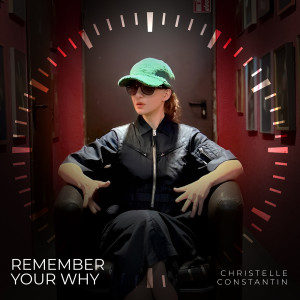 Album Remember Your Why from Christelle Constantin