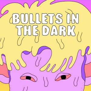 Bullets in the Dark