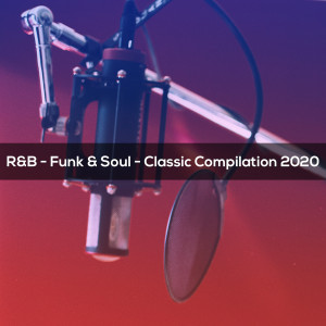 Album R&B FUNK & SOUL CLASSIC COMPILATION 2020 from Various
