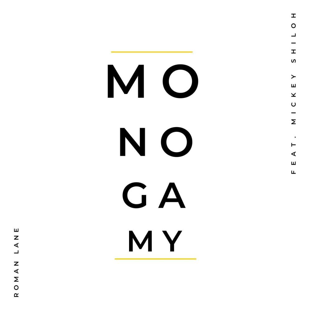 Monogamy (feat. Mickey Shiloh)