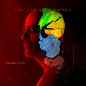 Andrés Levin的專輯Regreso a Gondwana