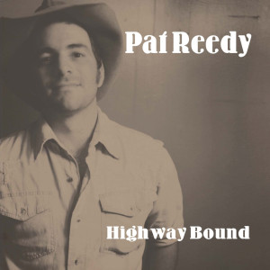 收聽Pat Reedy & The Longtime Goners的Blue Eyed Girl歌詞歌曲