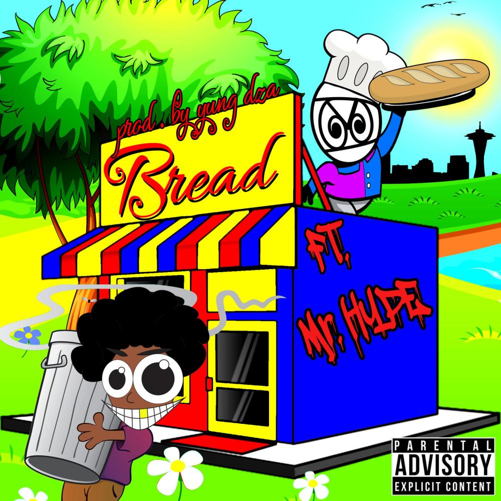 Bread (feat. Mr. Hype|Explicit)