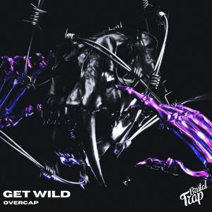 Listen to Get Wild song with lyrics from Overcap