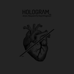 Hologram_的專輯Amen: Requiem for Heart Fragment