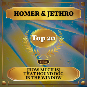Album (How Much Is) That Hound Dog in the Window from Homer & Jethro