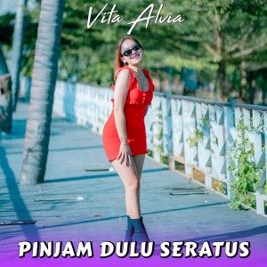 Dengarkan Pinjam Dulu Seratus (Du Di Dam Dam) lagu dari Vita Alvia dengan lirik