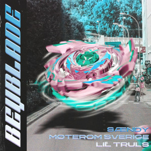 Listen to Beyblade (Explicit) song with lyrics from Sændy