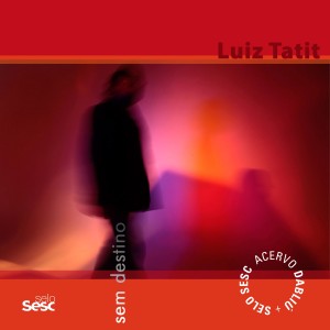 收聽Luiz Tatit的Sem Palavras歌詞歌曲