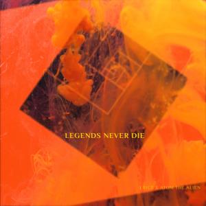 收聽J Rice的Legends Never Die歌詞歌曲