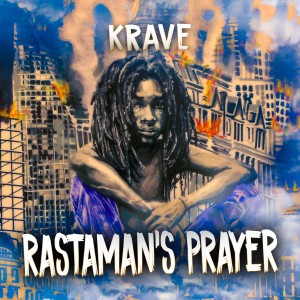 Krave的專輯Rastaman's Prayer