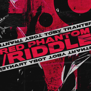 Album Red Phantom / Riddle from Toby Tranter