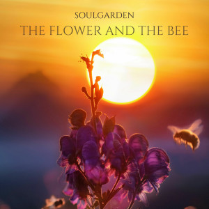 收聽Soulgarden的The Flower and the Bee歌詞歌曲