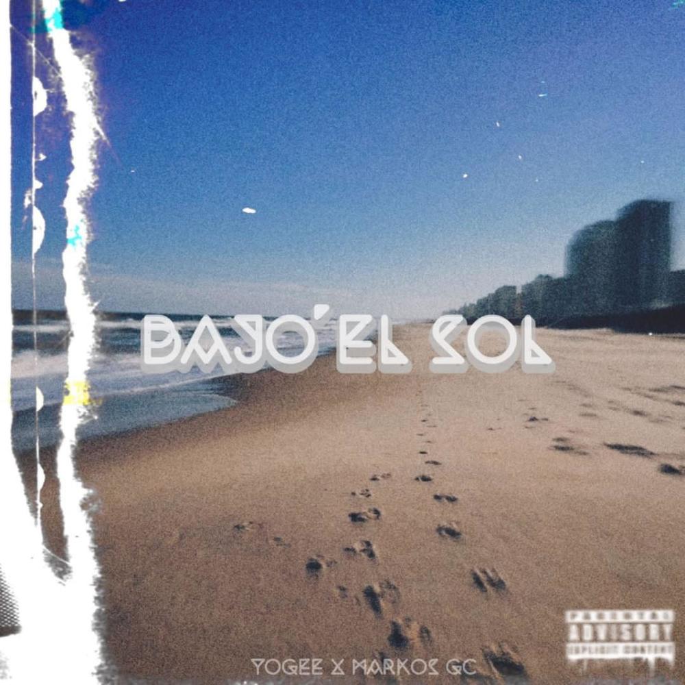Bajo' El Sol (feat. MARKOS GC)