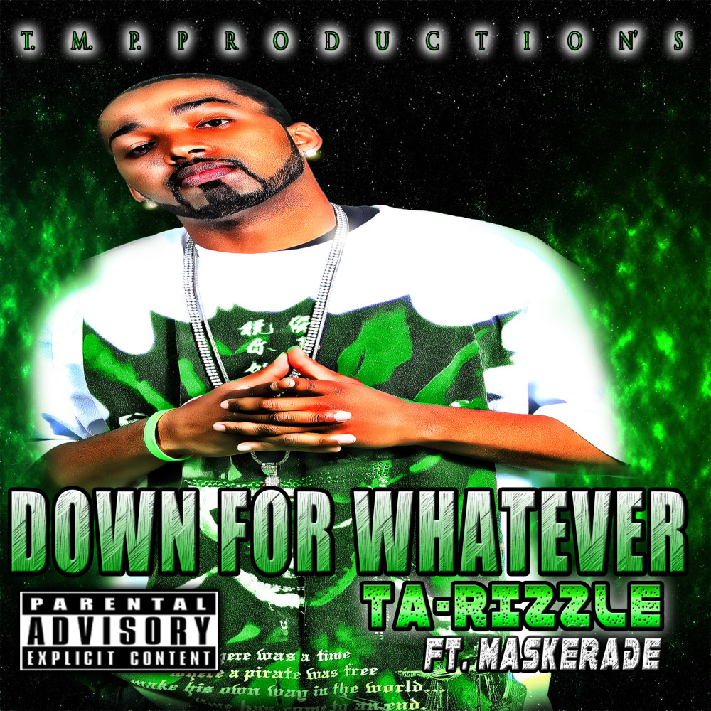 Down for Whatever (feat. Maskerade) (Explicit) (其他)