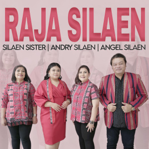 Dengarkan lagu Raja Silaen (Instrumental) nyanyian Silaen Sister dengan lirik