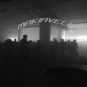 收聽Kompa的Makiavelo歌詞歌曲