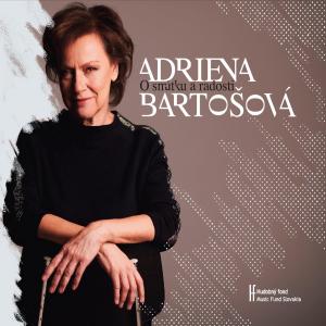 Listen to Smútok song with lyrics from Adriena Bartošová