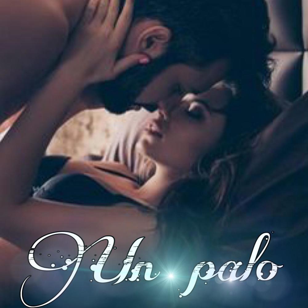 Un palo (Explicit)