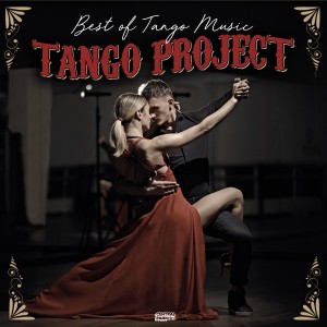 The Tango Project的專輯Best Of Argentinian Tango Music