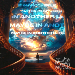 ดาวน์โหลดและฟังเพลง ONE DAY YOUR DREAMS WILL COME พร้อมเนื้อเพลงจาก Treal