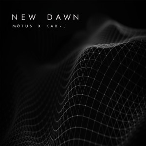 收聽MØTUS的New Dawn歌詞歌曲