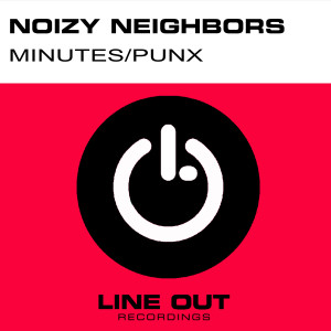 Noizy Neighbors的專輯Minutes / Punx