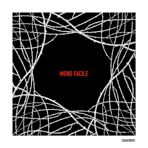 Dengarkan Meno facile(Explicit) lagu dari Catastrofe dengan lirik