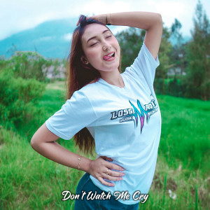 Listen to Don't Watch Me Cry (Remix) song with lyrics from Loss Mad Vems Music