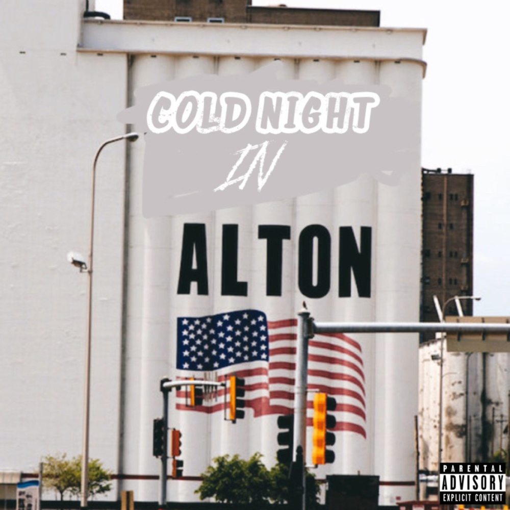 Cold Night in Alton (feat. KG Kotaaa) (Explicit)