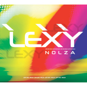ดาวน์โหลดและฟังเพลง Nolza (Feat. JC智恩) พร้อมเนื้อเพลงจาก Lexy