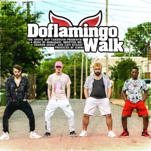 Doflamingo Walk (feat. Cam Steady) (Explicit)