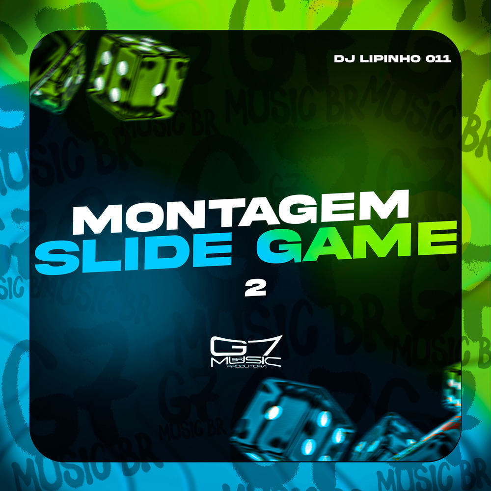 Montagem Slide Game 2 (Explicit)