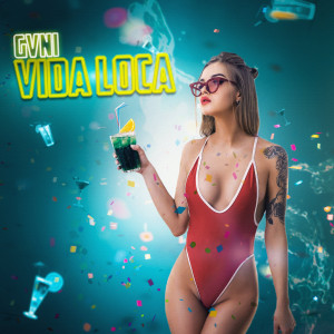 Gani的專輯Vida Loca (Explicit)