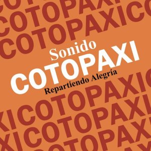 Sonido Cotopaxi的專輯Repartiendo Alegría