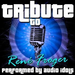Audio Idols的專輯Tribute to René Froger