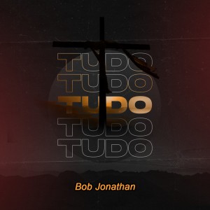 Bob Jonathan的專輯Tudo